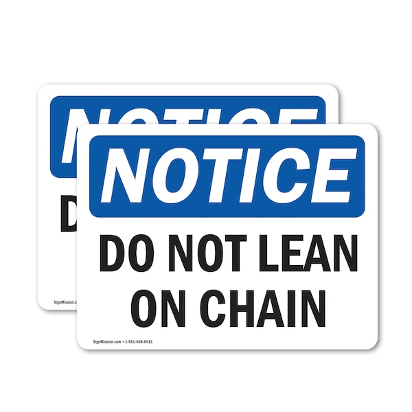 Signmission Do Not Lean On Chain, 14 in W x Rectangle, Vinyl Decal OS-2PACK-NS-D-1014-L-11288 - main